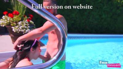 Fresh & Innocent - A Teen 18+ Babe Is Nailed Hard In The Familial Pool - hotmovs.com